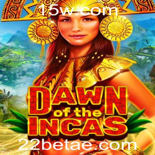 DawnoftheIncas: Descubra Mistérios Antigos com 22bet