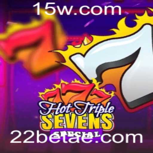 Descubra as Emoções do HotTripleSevensSpecial na 22bet