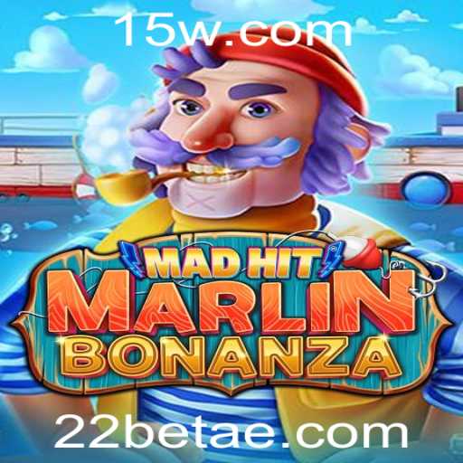 MadHitMarlinBonanza: A Aventura Subaquática na 22bet